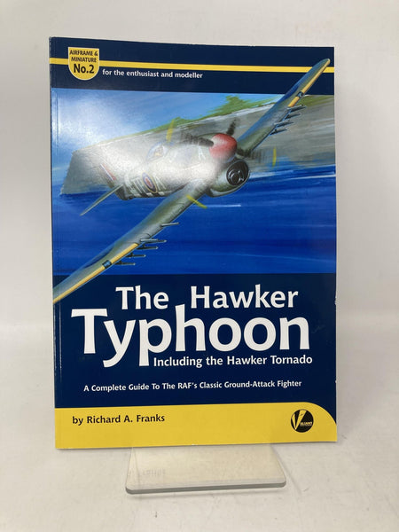 The Hawker Typhoon: A Complete Guide to the RAF's Classic Ground-Attack Fighter [used]