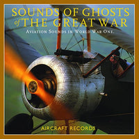 Sounds of Ghosts of the Great War, aviation sounds CD